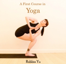 First Course in Yoga, A