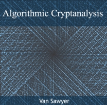 Algorithmic Cryptanalysis