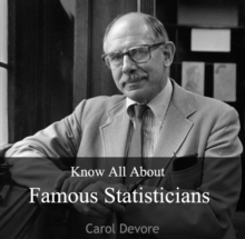 Know All About Famous Statisticians