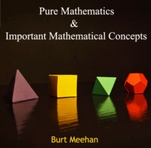 Pure Mathematics & Important Mathematical Concepts