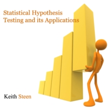 Statistical Hypothesis Testing and its Applications