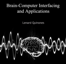 Brain-Computer Interfacing and Applications