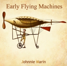 Early Flying Machines