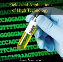 Fields and Applications of High Technology