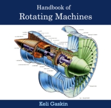 Handbook of Rotating Machines