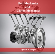 Belt Mechanics and Clutch Mechanics