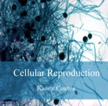 Cellular Reproduction