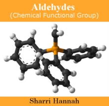 Aldehydes (Chemical Functional Group)