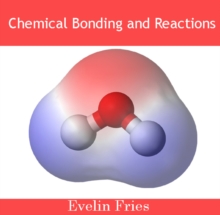 Chemical Bonding and Reactions