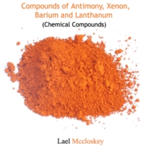 Compounds of Antimony, Xenon, Barium and Lanthanum (Chemical Compounds)