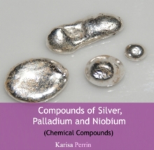 Compounds of Silver, Palladium and Niobium (Chemical Compounds)