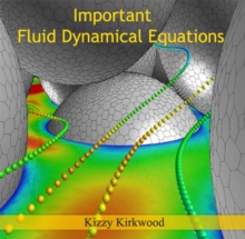 Important Fluid Dynamical Equations