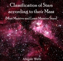 Classification of Stars according to their Mass (Most Massive and Least Massive Stars)