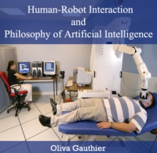 Human-Robot Interaction and Philosophy of Artificial Intelligence