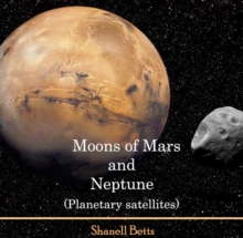 Moons of Mars and Neptune (Planetary satellites)