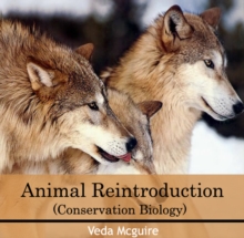 Animal Reintroduction (Conservation Biology)