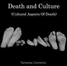 Death and Culture (Cultural Aspects Of Death)