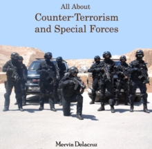 All About Counter-Terrorism and Special Forces