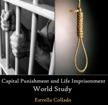 Capital Punishment and Life Imprisonment : World Study