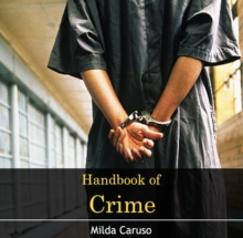 Handbook of Crime