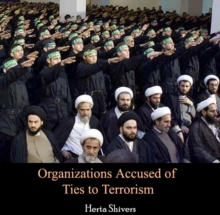 Organizations Accused of Ties to Terrorism