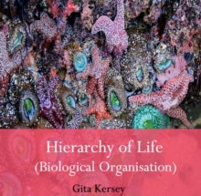 Hierarchy of Life (Biological Organisation)