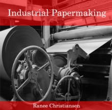 Industrial Papermaking