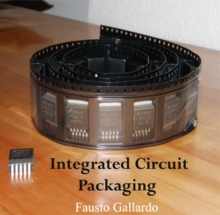 Integrated Circuit Packaging