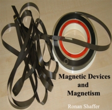 Magnetic Devices and Magnetism