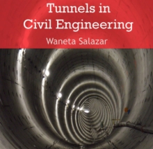 Tunnels in Civil Engineering