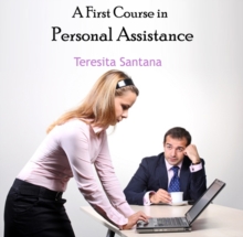 First Course in Personal Assistance, A