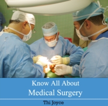 Know All About Medical Surgery