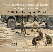 Aid Operations, Fundraising Events and Organizations for 2010 Haiti Earthquake Relief