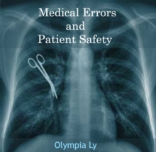 Medical Errors and Patient Safety