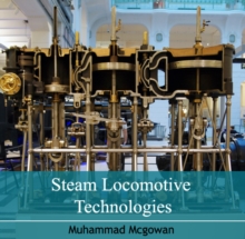 Steam Locomotive Technologies