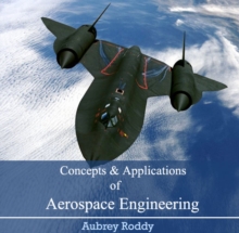 Concepts & Applications of Aerospace Engineering