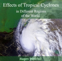 Effects of Tropical Cyclones in Different Regions of the World