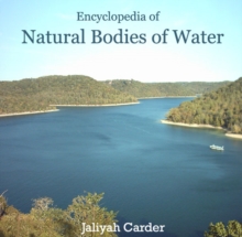 Encyclopedia of Natural Bodies of Water