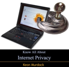 Know All About Internet Privacy