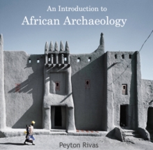 Introduction to African Archaeology, An