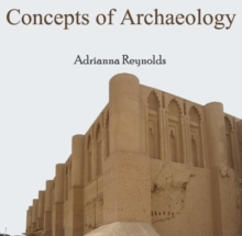 Concepts of Archaeology