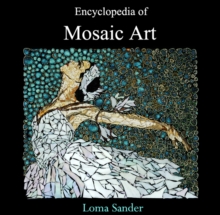 Encyclopedia of Mosaic Art