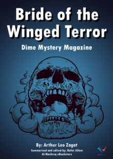 Bride of the Winged Terror : Dime Mystery Magazine