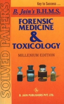Forensic Medicine & Toxicology Solved Papers, Paperback Book Forensic Medicine & Toxicology Solved Papers, Paperback Book