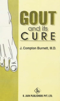 Gout & Its Cure, Paperback Book Gout & Its Cure, Paperback Book