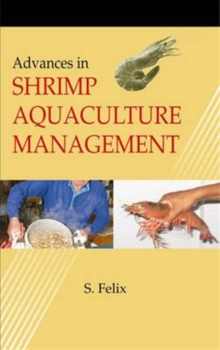 Advances in Shrimp Aquaculture Management, Hardback Book Advances in Shrimp Aquaculture Management, Hardback Book