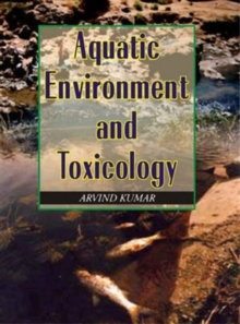 Aquatic Environment and Toxicology, Hardback Book Aquatic Environment and Toxicology, Hardback Book