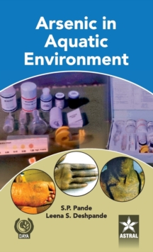 Arsenic in Aquatic Environment, Hardback Book Arsenic in Aquatic Environment, Hardback Book