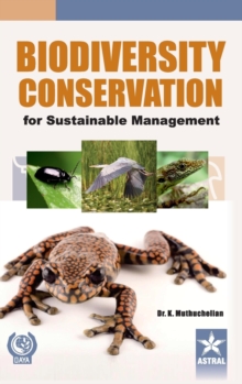 Biodiversity Conservation for Sustainable Management, Hardback Book Biodiversity Conservation for Sustainable Management, Hardback Book