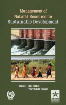 Management of Natural Resource for Sustainable Development, Hardback Book Management of Natural Resource for Sustainable Development, Hardback Book